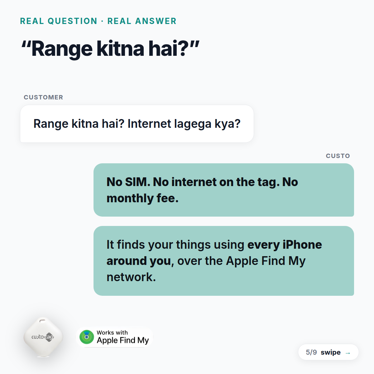 Range answered: no SIM, no internet on the tag, no monthly fee. Tracks over the Apple Find My network.